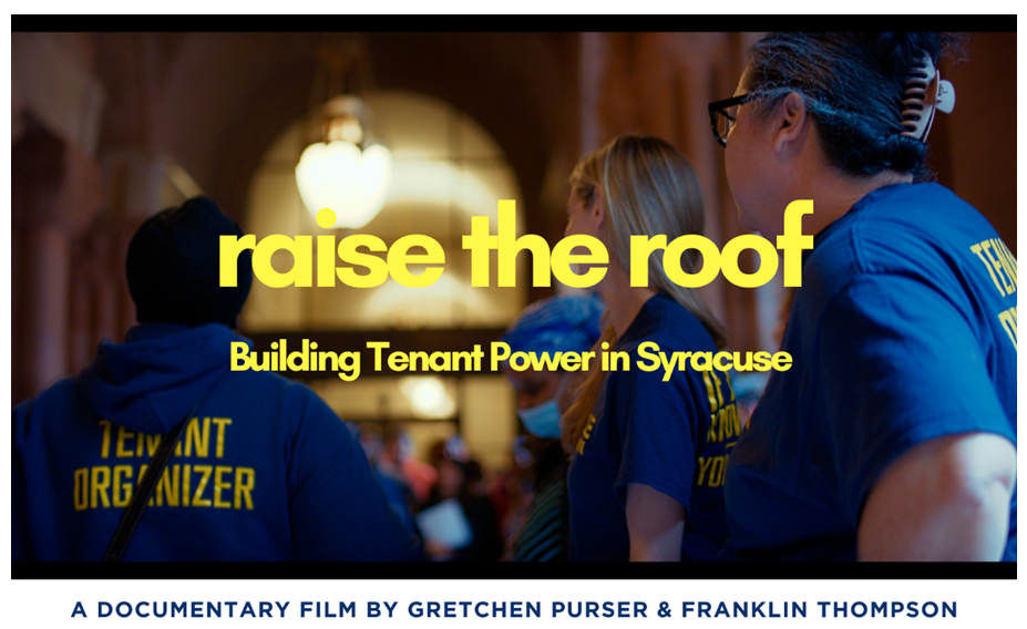 Screening of ‘Raise the Roof: Building Tenant Power in Syracuse’