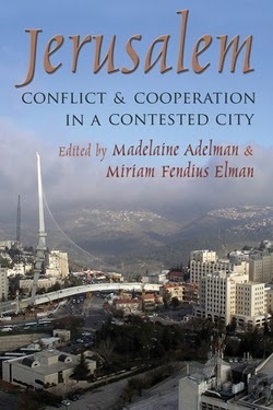 Jerusalem: Conflict and Cooperation in a Contested City