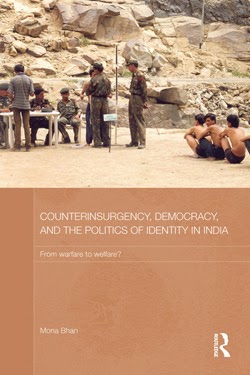 Counterinsurgency, Democracy, and The Politics of Identity in India: From Warfare to Welfare?