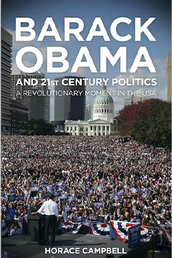 Barack Obama and 21st Century Politics: A Revolutionary Moment in the USA cover