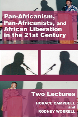 Pan-Africanism, Pan-Africanists, and African Liberation in the 21st Century: Two Lectures cover