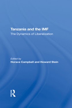 Tanzania and the IMF: The Dynamics of Liberalization