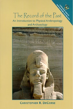 The Record of the Past: An Introduction to Archaeology and Physical Anthropology