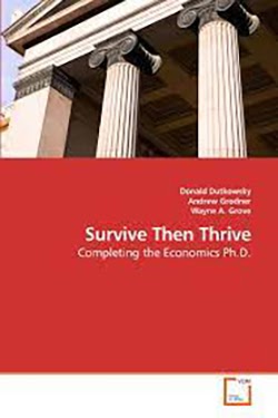 Survive Then Thrive: Completing the Economics Ph.D.