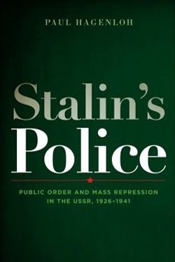 Stalin’s Police: Public Order and Mass Repression in the USSR, 1926-1941