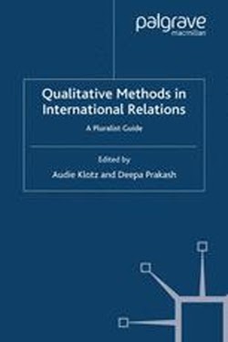 Qualitative Methods in International Relations: A Pluralist Guide