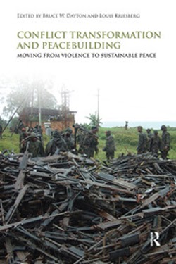 Conflict Transformation and Peacebuilding: Moving From Violence to Sustainable Peace