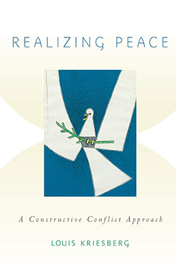 Realizing Peace: A Constructive Conflict Approach cover