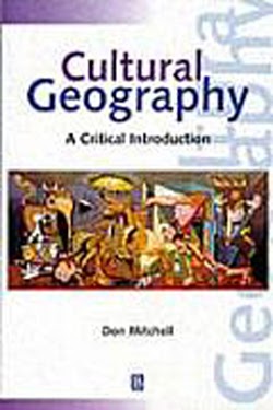Cultural Geography: A Critical Introduction