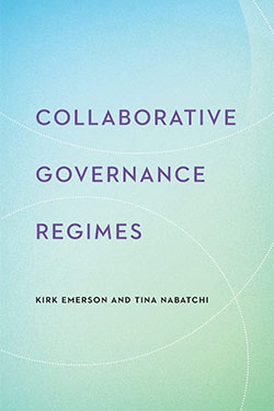 Collaborative Governance Regimes