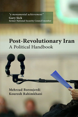 Post-revoultionary Iran A Political Handbook