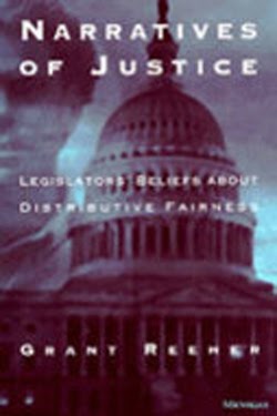 Narratives of Justice: Legislators’ Beliefs about Distributive Fairness