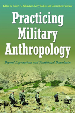 Practicing Military Anthropology: Beyond Traditional Boundaries and Expectations cover