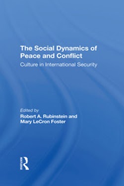 The Social Dynamics of Peace and Conflict: Culture in International Security