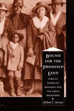 Bound For the Promised Land: African American Religion and the Great Migration