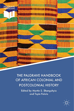 The Palgrave Handbook of African Colonial and Postcolonial History cover
