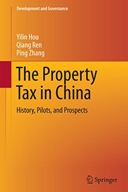 The Property Tax in China History, Pilots, and Prospects cover