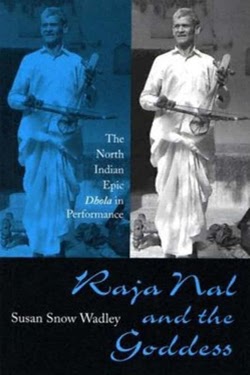 Raja Nal and the Goddess: The North India Epic Dhala in Performance