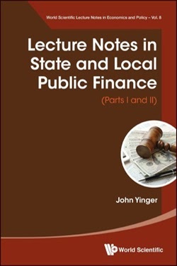 Lecture Notes in State and Local Public Finance (Parts I and II)