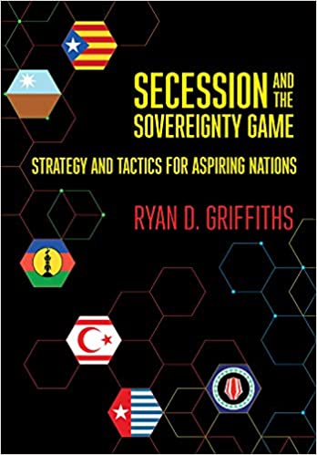 Griffiths_Secession and the Sovereignty Game